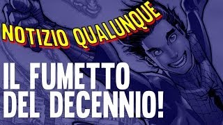 AMAZING SPIDERMAN IL FUMETTO DEL DECENNIO NOTIZIO [upl. by Odnalro]