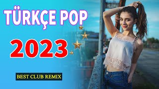 TÜRKÇE POP REMIX ŞARKILAR 2023 ️🔊 Yeni şarkılar 2023 🔥 Bu ayın En çok dinlenen Yeni Çıkan Şarkıları️ [upl. by Adnilym]