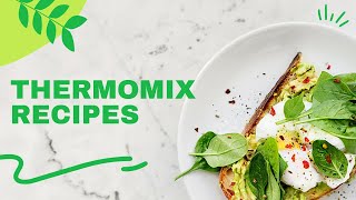 Thermomix Recipes [upl. by Fiora]