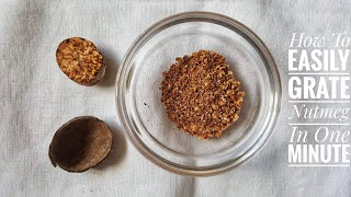 How to Grate Nutmeg in less than 1 minute [upl. by Aitahs]