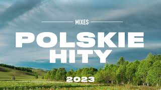 Polskie Hity 2023  Polska Muzyka 2023  Piosenki po polsku 2023 [upl. by Nichol817]