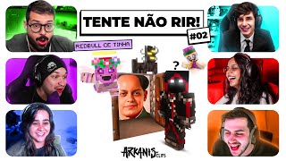 MELHORES MOMENTOS DE ARKANIS🎭 TENTE NÃO RIR 02 [upl. by Sanjiv]