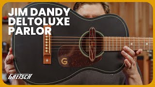 Gretsch Jim Dandy Deltoluxe Parlor Acoustics Series Guitar 2024 [upl. by Ludba]