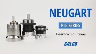 Neugart PLE Series Gearbox Solutions  Galco [upl. by Karney]