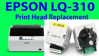 How to replace print head on Epson LQ310  Epson LQ310 Print Head replacing sucessfully [upl. by Eikcir]