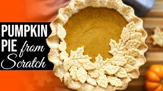 Pumpkin Pie From Scratch  The best pumpkin pie recipe [upl. by Fernande]