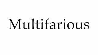 How to Pronounce Multifarious [upl. by Sheri951]