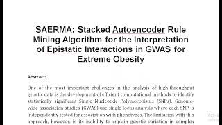 SAERMA Stacked Autoencoder Rule Mining Algorithm for the Interpretation of Epistatic Interactions in [upl. by Scrivenor374]