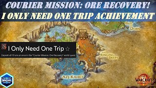 Courier Mission Ore Recovery Quest  I Only Need One Trip Achievement  Deposit all 10 ore at once [upl. by Stamata844]