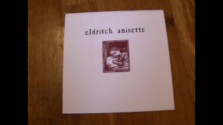 Eldritch Anisette  st 7 [upl. by Medwin]