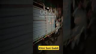 Kitni Soni Gaddi song [upl. by Markus11]