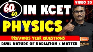 KCET 2025 Physics Complete Preparation  Dual Nature of Radiation amp Matter PYQs for KCET [upl. by Haseena256]