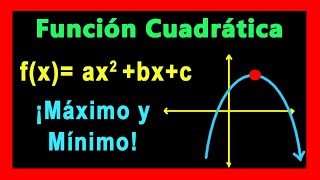 ✅👉 Valores Maximos y Minimos de una Funcion Cuadratica [upl. by Alram]