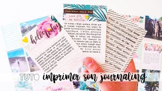 TUTORIEL  IMPRIMER SES CARTES DE JOURNALING [upl. by Idner500]