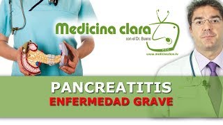 Pancreatitis enfermedad Grave Síntomas tipos tratamiento  Explicación pancretatitis [upl. by Skolnik]