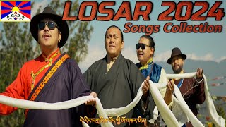 LOSAR 2024  Tibetan Losar Songs Collection [upl. by Jeffrey]