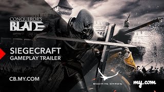 Conquerors Blade Siegecraft Gameplay Trailer [upl. by Alyag]