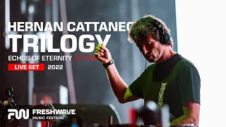 Freshwave Festival  HERNAN CATTANEO  Trilogy quotEchoes Of Eternityquot 1st episode [upl. by Hefter763]