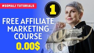 Qaado Course Affiliate Marketing Free Ah 2023 Kana Samey Bil Walba Kun Dollar [upl. by Elnukeda]