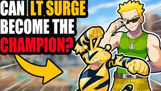 Can LT Surges Strongest Team Make Him Pokemon Champion [upl. by Potts]