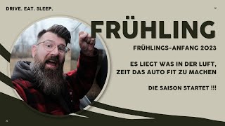 Tourtagebuch 1 – Frühlingsanfang – Ausmisten klar Schiff machen was steht bei euch an [upl. by Hobey]