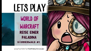 Draußen im düsteren Wald😱Part 1 letsplay worldofwarcraft [upl. by Ecidnarb]