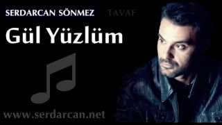 Gül Yüzlüm Serdarcan Sönmez [upl. by Goddord431]