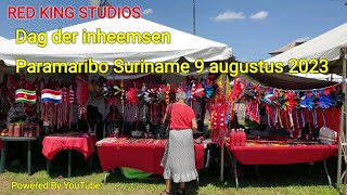 Dag der inheemsen  Paramaribo Suriname 9 augustus 2023 [upl. by Acinorej491]