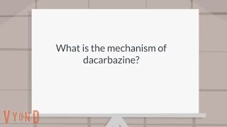 Pharmacology  What is the mechanism of dacarbazine [upl. by Kilgore728]