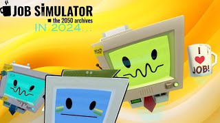 Job Simulator in 2024 [upl. by Bertila]