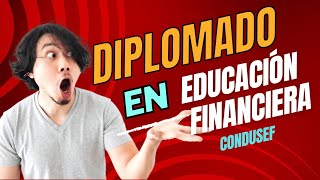 Análisis del diplomado de educación financiera de la CONDUSEF gratis para cualquier persona [upl. by Alejoa742]