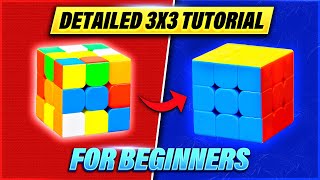 EASIEST WAY TO SOLVE THE 3x3 RUBIKS CUBE  VERY DETAILED [upl. by Aynatal]