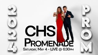 2024 CHS Promenade LIVE [upl. by Steele68]