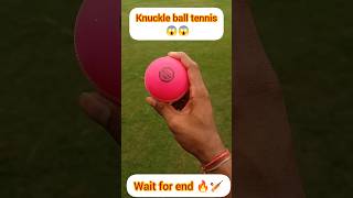 tennis ball se knuckle ball kese dalen🏏🔥😱cricket shorts short ytshorts viral youtubeshorts [upl. by Horatio382]