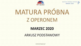 Matura próbna OPERON marzec 2020 matematyka Poziom podstawowy  rozwiązania krok po kroku [upl. by Graubert]