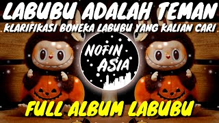 DJ Labubu Adalah Teman Lagu Anak Anak Bahasa Indonesia Remix Terbaru 2024 [upl. by Delinda]