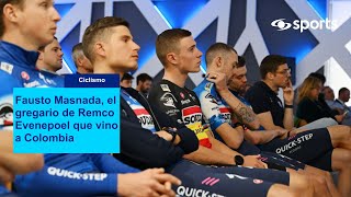 Fausto Masnada el escudero de Remco Evenepoel que se preparó en Colombia l CaracolSports [upl. by Seyah159]