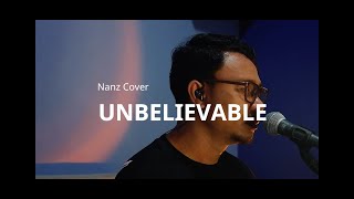 Unbelievable  Craig David Cover by Nanz [upl. by Elleimac]