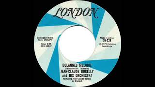 1976 JeanClaude Borelly  Dolannes Melodie [upl. by Colan227]