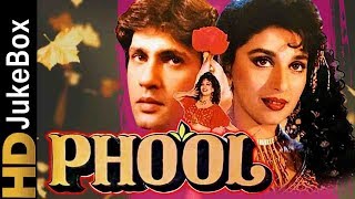 Phool 1993  Full Video Songs Jukebox  Madhuri Dixit Kumar Gaurav  Evergreen Hindi Songs [upl. by Coumas37]