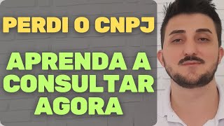 PERDI O CNPJ Como CONSEGUIR O NUMERO DO SEU CNPJ COMO RECUPERAR O CNPJ COMO CONSULTAR O CNPJ [upl. by Ravaj]