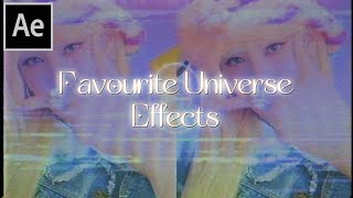 my favourite universe effects  after effects [upl. by Aihsetal]