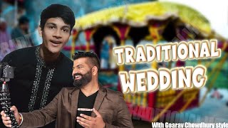 Traditional Wedding ❤️ New Vlog With GauravChaudharyOfficial Style  Nahid Islam Mahi [upl. by Adekahs]