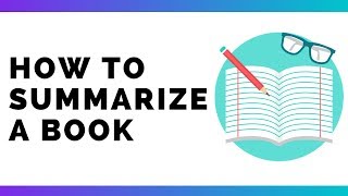 How To Write A GOOD Book Summary [upl. by Kire]