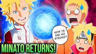 Minato RETURNS amp Hes STRONGER THAN EVER  NARUTO AND BORUTO Rasengan CHANGED FOREVER [upl. by Akcire]