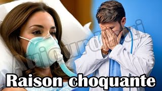 🔆 Kate Middleton  la vraie raison de son hospitalisation enfin dévoilée par des médecins anglais [upl. by Blondie]