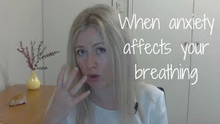 When anxiety affects your breathing [upl. by Tommi809]