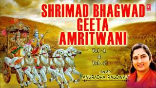 Shrimad Bhagwad Geeta Amritwani Vol 1 Vol 2 By Anuradha Paudwal I Full Audio Songs Juke Box [upl. by Acirretahs737]