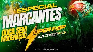 SUPER POP ULTRA LIVE SÓ MARCANTES ESPECIAL 2024 [upl. by Jeno]