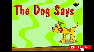 The Dog Says Bow Wow  English Nursery Rhymes  CartoonAnimated Rhymes For Kids [upl. by Down]